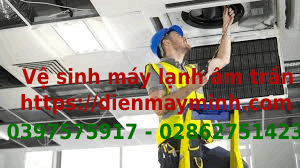 Vệ Sinh Máy Lạnh Âm Trần