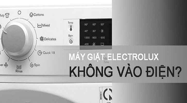 Máy Giặt Electrolux Không Vào Điện