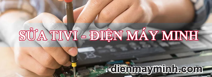 Nhận Sửa Tivi Tại Nhà Phường Chánh Hưng - Dịch vụ 24/7 - Giá Rẻ