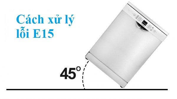 Lỗi E15 Máy Rửa Bát Bosch